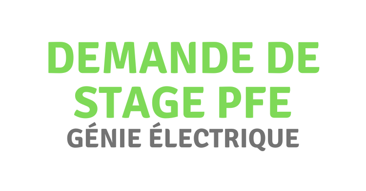 You are currently viewing Exemple d’une demande de stage PFE : Génie électrique